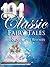 101 Classic Fairy Tales & N...