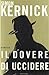 Il dovere di uccidere by Simon Kernick