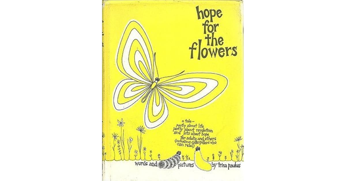 Hope for the flowers; by Trina Paulus
