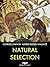 Natural Selection: On the Origin of Species and Contributions to the Theory of Natural Selection