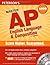 Master AP English Language & Composition: Everything You Need to Get AP* Credit and a Head Start on College (Master the Ap English Language & Composition)