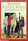 Riding School Rivals (Treasured Horses Collection) Riding School Rivals (Treasured Horses Collection)