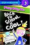 Pinky Dinky Doo: Back to School Is Cool (Step into Reading)