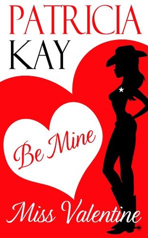 Be Mine, Miss Valentine (Paperback)