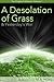 A Desolation of Grass & Yesterday's War (Singles Collection, #1)