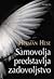 Samovolja predstavlja zadovoljstvo by Hermann Hesse