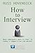 How to Interview: What Employers Want to Hear in Today's Competitive Job Market (Directional Motivation Book Book 2)