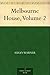 Melbourne House, Volume 2