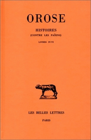 Histoires (Contre Les Païens); Tome II, Livres IV - VI