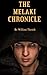 The Melaki Chronicle