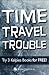 Time Travel Trouble: Try 3 Kelpies Books for FREE