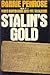 Stalin's Gold