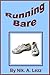 Running Bare