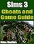 Sims 3 Cheats and Game Guide