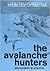 The Avalanche Hunters