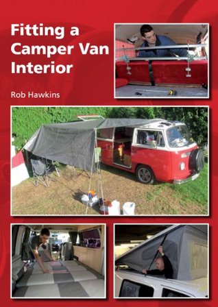 Fitting a Camper Van Interior (Kindle Edition)
