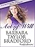 Act of Will by Barbara Taylor Bradford