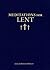 Meditations for Lent