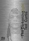 The Darkening Light by Ted Curtis