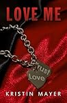 Love Me