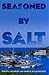 Seasoned by Salt: A Voyage in Search of the Caribbean