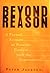 BEYOND REASON: A Factual Account of Possible Contact with the Supernatural
