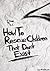 How to Rescue Children That Don't Exist