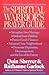The Spiritual Warrior's Pra...