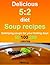 Delicious 5:2 diet soup recipes: satisfying soups for your fasting days. 50, 100, 200 calories