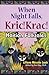 When Night Falls, Kric! Krac! by Liliane Nerette Louis