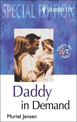 Daddy in Demand (Who's the Daddy?, #7)