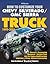 How to Customize Your Chevy Silverado/GMC Sierra Truck, 1999-2006HP 1526: Chassis & Suspension,Chassis & Suspension, Bodywork, Custom Paint, Bolt-On Engine ... Lowering & Lifting, Interior Accessories