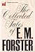 The Collected Tales of E. M. Forster