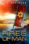 Fires of Man by Dan Levinson