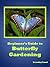 Beginner's Guide to Butterfly Gardening: How to Attract Butterflies to Your Garden
