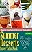Summer Desserts Super Value Pack – 450 Recipes For Frozen Desserts Like Ice Cream, Ice Pops, Frozen Yogurt and More (The Summer Dessert Recipes And The Best Dessert Recipes Collection Book 13)