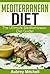 Mediterranean Diet by Aubrey Mitchell