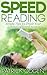 Speed Reading - Simple Tips To Triple Your Reading Speed Now by Patrick Cogen