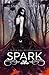 Spark (Death Collectors, #3)