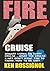 Fire Cruise: Crime, drugs and fires on cruise ships