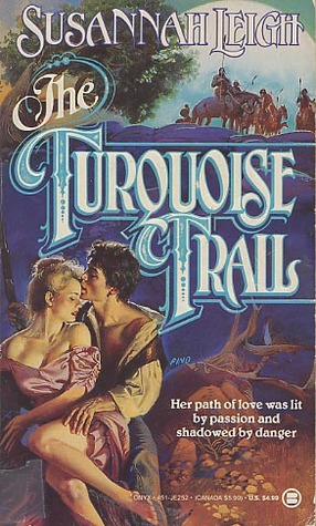 The Turquoise Trail (Mass Market Paperback)