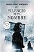 El silencio de tu nombre