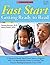 Fast Start: Getting Ready to Read: A Research-Based, Send-Home Literacy Program With 60 Reproducible Poems and Activities That Ensures a Great Start in Reading for Every Child
