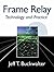 Frame Relay: Technology and Practice