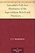 Lancashire Folk-lore Illustrative of the Superstitious Beliefs and Practices, Local Customs and Usages of the People of the County Palatine