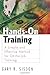 Hands-On Training by Gary R. Sisson
