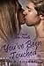 You've Been Touched (Touch, #3.5)