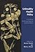 Unhealthy Health Policy by Cesar E. Abadia-Barrero