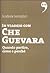 In viaggio con Che Guevara