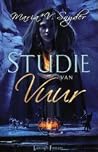 Studie van Vuur by Maria V. Snyder